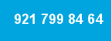 921 799 84 64 921 799 84 64